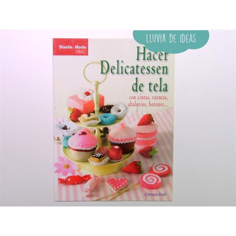 Libro - Hacer delicatessen de tela